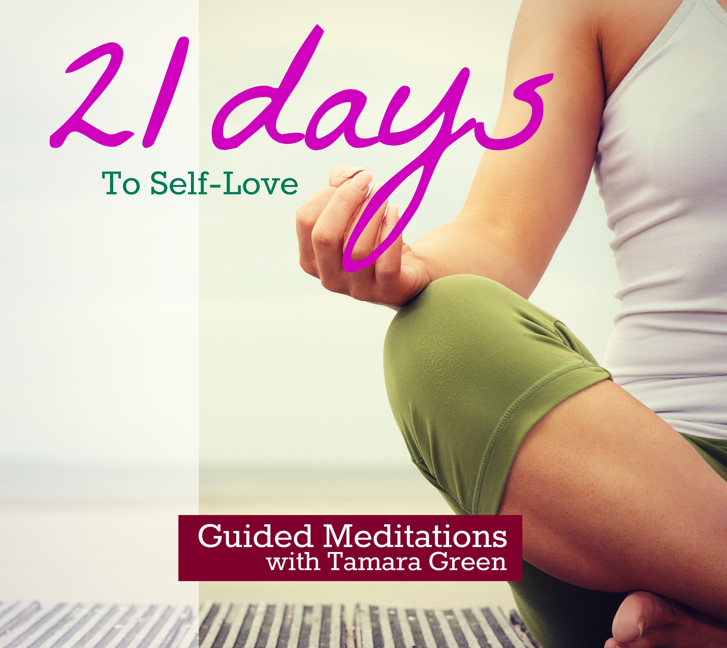 21 Days to Self-Love Meditation Experience